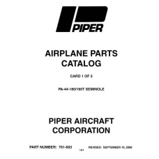 Piper Seminole PA-44-180/180T 761-663 Parts Catalog 1978 thru 1995 Revised 2006